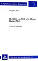 Theodor Gottlieb Von Hippel 1741-1796