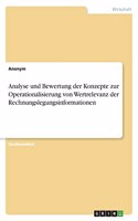Analyse und Bewertung der Konzepte zur Operationalisierung von Wertrelevanz der Rechnungslegungsinformationen
