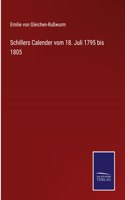 Schillers Calender vom 18. Juli 1795 bis 1805