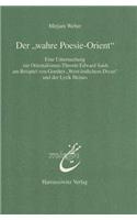 Der 'Wahre Poesie-Orient'