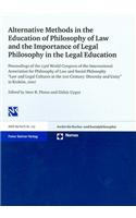 Alternative Methods in the Education of Philosophy of Law and the Importance of Legal Philosophy in the Legal Education