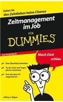 Zeitmanagement im Job für Dummies Das Pocketbuch