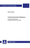 Collateralized Debt Obligations: First Loss Piece Retention, Combination Notes, and Tranching