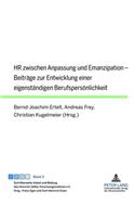 HR Zwischen Anpassung Und Emanzipation