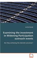 Examining the investment in Widening Participation outreach events