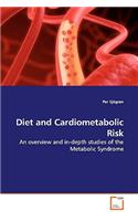 Diet and Cardiometabolic Risk