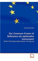 Common Frame of Reference als optionales Instrument