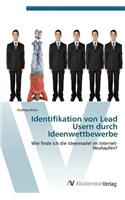 Identifikation Von Lead Usern Durch Ideenwettbewerbe