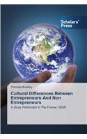 Cultural Differences Between Entrepreneurs And Non Entrepreneurs