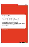 Freibrief für KFOR im Kosovo?