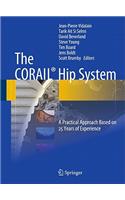 Corail(r) Hip System: A Practical Approach Based on 25 Years of Experience