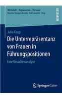 Die Unterrepräsentanz von Frauen in Führungspositionen