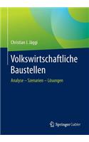 Volkswirtschaftliche Baustellen