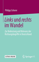 Links Und Rechts Im Wandel: Zur Bedeutung Und Relevanz Der Richtungsbegriffe in Deutschland