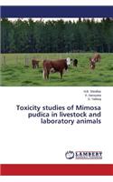 Toxicity studies of Mimosa pudica in livestock and laboratory animals
