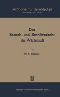 Der Sprach- und Schriftverkehr der Wirtschaft