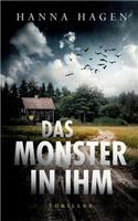 Das Monster in ihm: Thriller