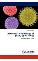 Cretaceous Palynology of the GPTSW-7 Well