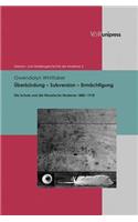 Uberburdung - Subversion - Ermachtigung: Die Schule Und Die Literarische Moderne 1880-1918