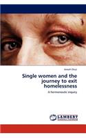 Single women and the journey to exit homelessness