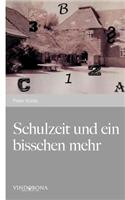 Schulzeit Und Ein Bisschen Mehr