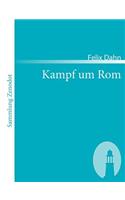 Kampf um Rom: Historischer Roman(German)