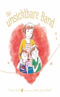 Das unsichtbare Band