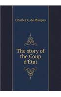 The Story of the Coup d'Etat