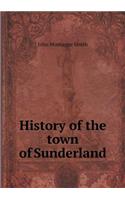 History of the Town of Sunderland