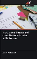 Istruzione basata sul compito focalizzata sulla forma