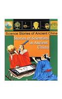 Stories of Scientists in Ancient China - Science Stories of Ancient
