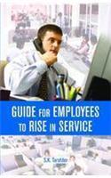 Guide for Employees to Rise in Service