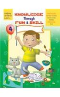 Knowledge Through Fun & Skill 4