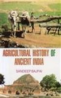 Agricultural History Of Ancient India