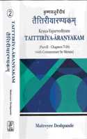 TAITTIRIYA ARANYAKAM of Krishna Yajurvediyam: With the commentary of Sayana ( Set in 2 vols.)