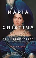 Maria Cristina: Reina gobernadora