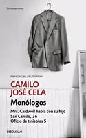 Monologos: Mrs. Caldwell habla con su hijo; San Camilo 1936; Oficio de tinieblas, 5