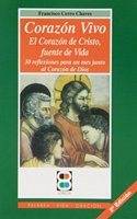 Corazon vivo: el corazon de Cristo, fuente de vida: 30 reflexiones para un mes junto al Corazon de Dios