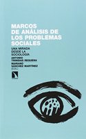 Marcos de analisis de los problemas sociales: Una mirada desde la sociologia