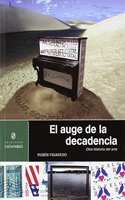 El auge de la decadencia: Otra historia del arte