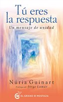 Tu eres la respuesta: Un mensaje de unidad (Spanish Edition)