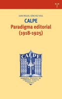 Calpe: Paradigma Editorial, 1918-1925