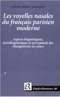 Les voyelles nasales du français parisien moderne