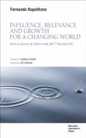 Influence, Relevance and Growth for a Changing World