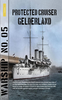 Protected Cruiser Gelderland: Protected Cruiser Gelderland