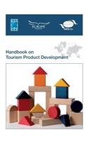 Handbook on Tourism Product Development