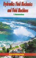 Hydraulics Fluid Mechanics and Fluid Machines