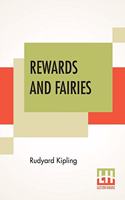 Rewards And Fairies