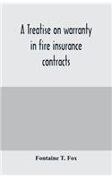 treatise on warranty in fire insurance contracts