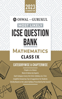 Oswal - Gurukul Mathematics Most Likely Question Bank For ICSE Class 9 (2023 Exam) - Categorywise & Chapterwise Topics, Latest Syllabus Pattern and Solved Papers